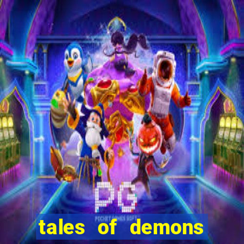 tales of demons and gods saikai